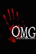 Watch OMG... We\'re in a Horror Movie Fmovies