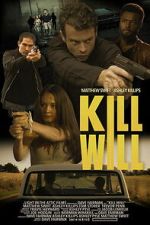 Watch Kill Will Fmovies
