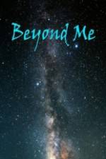 Watch Beyond Me Fmovies