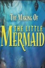 Watch The Making of The Little Mermaid Fmovies