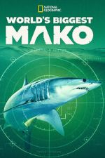 Watch World\'s Biggest Mako Fmovies