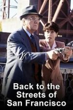 Watch Back to the Streets of San Francisco Fmovies