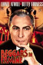 Watch Beggars in Ermine Fmovies