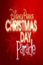 Watch Disney Parks Christmas Day Parade Fmovies