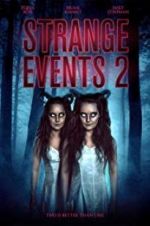 Watch Strange Events 2 Fmovies