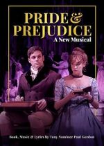 Watch Pride and Prejudice: A New Musical Fmovies