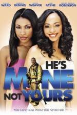Watch He's Mine Not Yours Fmovies