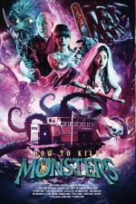 Watch How to Kill Monsters Fmovies