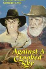 Watch Against a Crooked Sky Fmovies