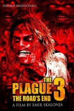 Watch The Plague 3: The Road\'s End Fmovies