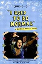 Watch I Used to Be Normal: A Boyband Fangirl Story Fmovies
