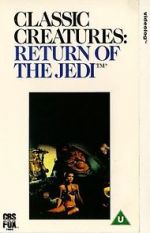 Watch Classic Creatures: Return of the Jedi Fmovies