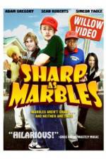 Watch Sharp as Marbles Fmovies