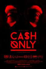 Watch Cash Only Fmovies
