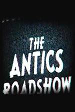 Watch The Antics Roadshow Fmovies