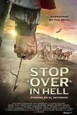 Watch Stop Over in Hell Fmovies
