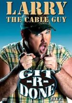 Watch Larry the Cable Guy: Git-R-Done Fmovies