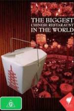 Watch The Biggest Chinese Restaurant in the World Fmovies
