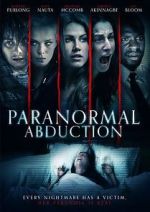 Watch Paranormal Abduction Fmovies