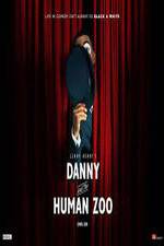 Watch Danny and the Human Zoo Fmovies