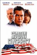 Watch Shadow Conspiracy Fmovies