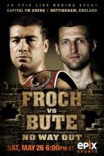 Watch IBF World Super Middleweight Championship Carl Froch Vs Lucian Bute Fmovies