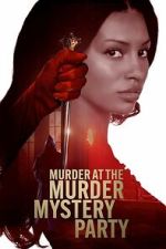 Watch Murder at the Murder Mystery Party Fmovies