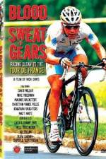 Watch Blood Sweat and Gears Racing Clean to the Tour de France Fmovies