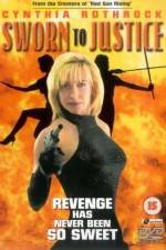 Watch Sworn to Justice Fmovies