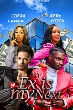Watch My Ex Is My Next Fmovies