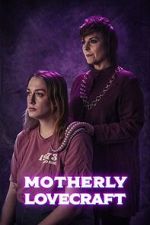 Watch Motherly Lovecraft (Short) Fmovies