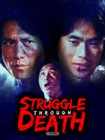 Watch Struggle Through Death Fmovies