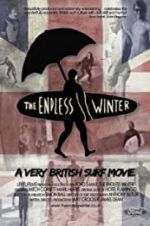 Watch The Endless Winter - A Very British Surf Movie Fmovies