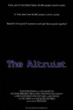 Watch The Altruist Fmovies
