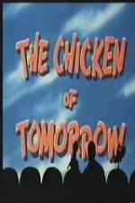 Watch The Chicken of Tomorrow - mst3k Fmovies