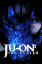 Watch Ju-on: The Curse 2 Fmovies