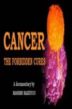 Watch Cancer: The Forbidden Cures Fmovies