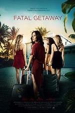 Watch Fatal Getaway Fmovies