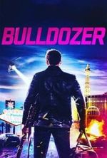 Watch Bulldozer Fmovies