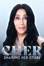 Watch Cher: Sharing Her Story Fmovies