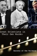 Watch Secrets of the Universe Great Scientists in Their Own Words Fmovies