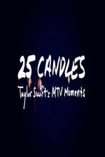 Watch 25 Candles: Taylor Swift’s MTV Moments Fmovies