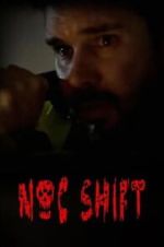Watch Noc Shift Fmovies