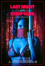 Watch Last Night at the Strip Club Fmovies