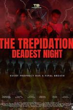 Watch The Trepidation: Deadest Night Fmovies