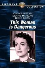 Watch This Woman Is Dangerous Fmovies