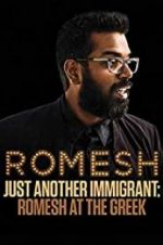 Watch Romesh Ranganathan: Just Another Immigrant - Romesh at the Greek Fmovies