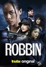 Watch Robbin Fmovies