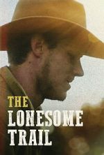 Watch The Lonesome Trail Fmovies