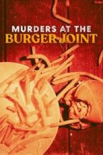 Watch Murders at the Burger Joint Fmovies